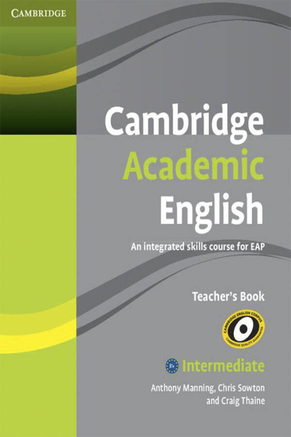 Cambridge Academic English - Teacher's Book - B1+ Intermediate