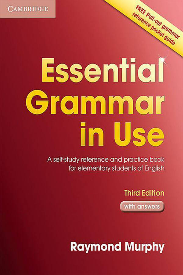 Essential Grammar in Use with Answers A Self-Study Reference and Practice Book
