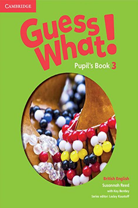 Guess What - Pupils book - Level 3