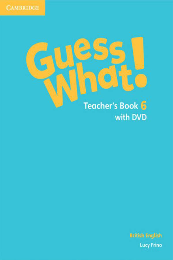 Guess What - Teachers book - Level 6