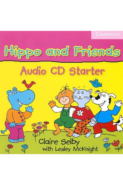 Hippo and Friends - Audio CD - Starter