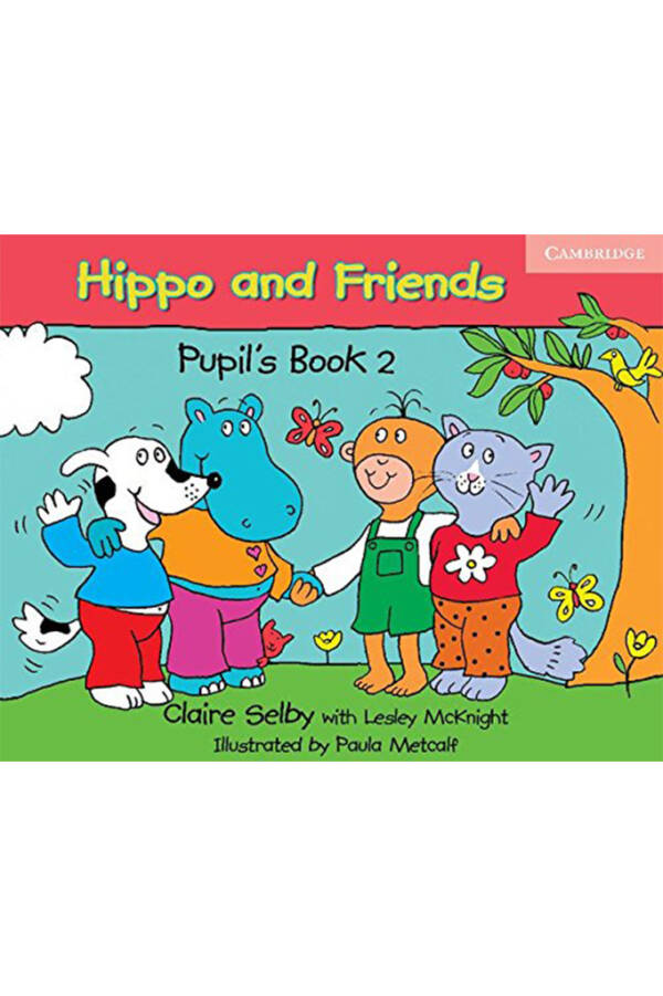 Hippo and Friends - Pupils Book - Level 2