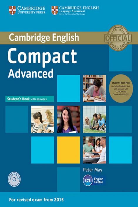 Compact Advanced - Student's Book Pack (Student's Book with Answers with CD-ROM and Class Audio CDs(2))