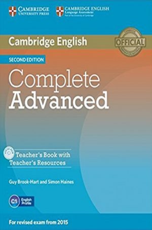 Complete Advanced - Teacher's Book with Teacher's Resources CD-ROM 2nd Edition